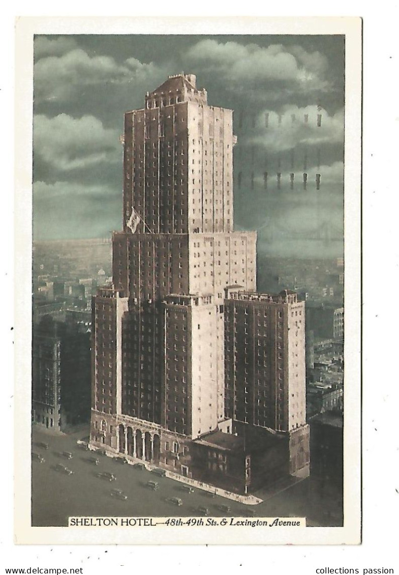 Cp, ETATS UNIS, NEW YORK CITY, SHELTON HOTEL, Lexington Avenue, Voyagée 1936 - Wirtschaften, Hotels & Restaurants