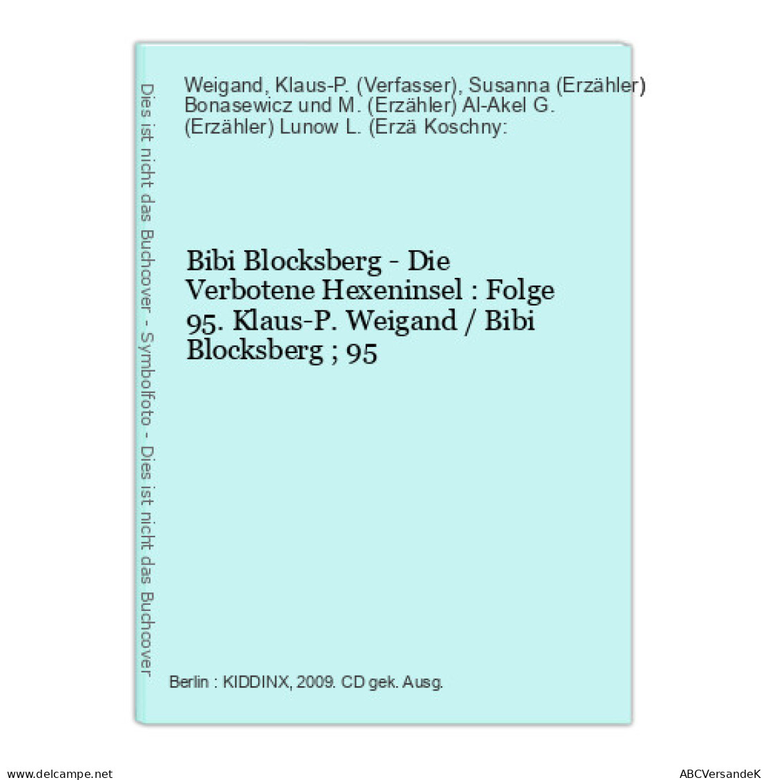 Bibi Blocksberg - Die Verbotene Hexeninsel : Folge 95. - CDs