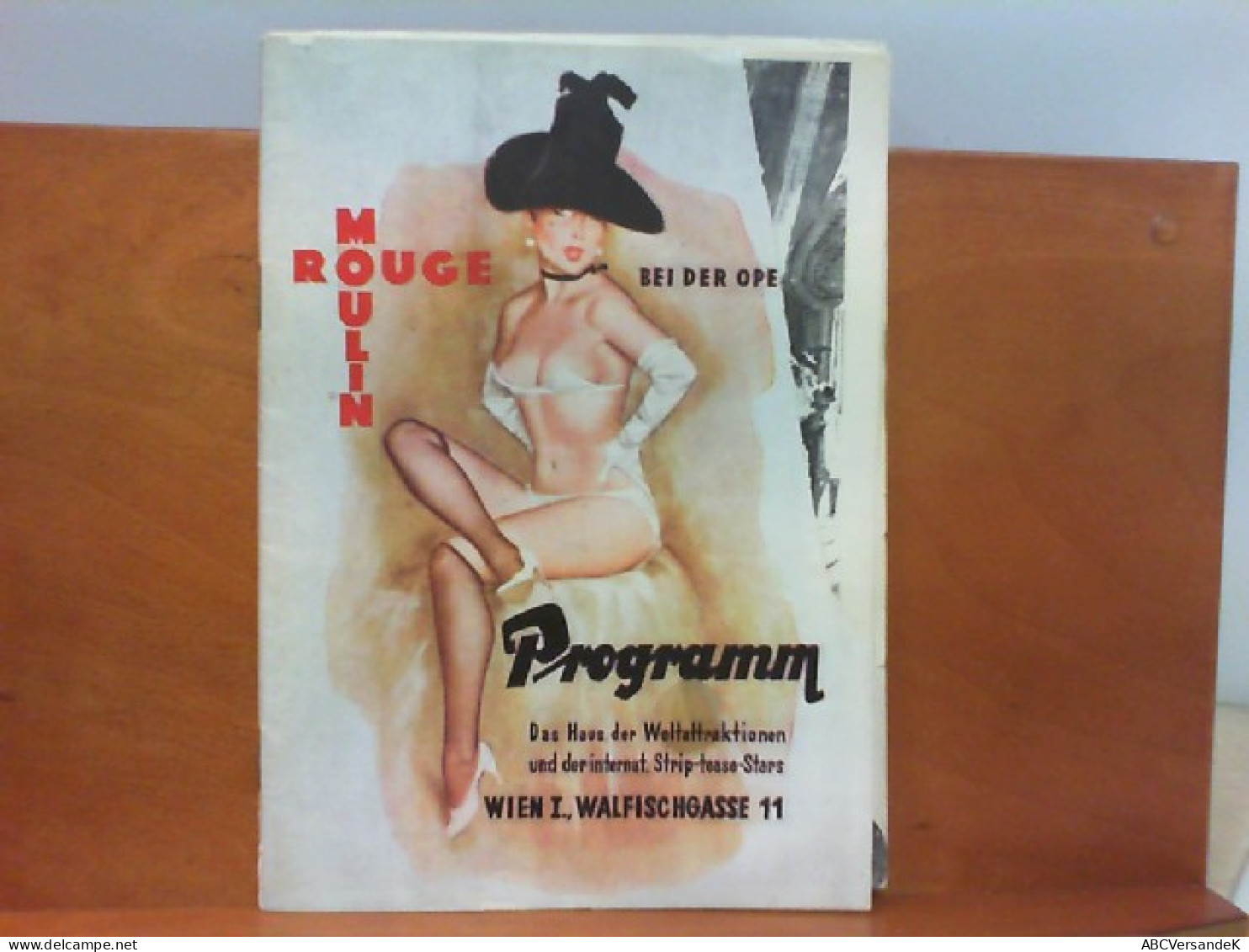 Programmheft Moulin Rouge - Das Haus Der Weltattraktionen Und Der Internat. Strip - Tease - Stars - Walfischga - Theatre & Dance