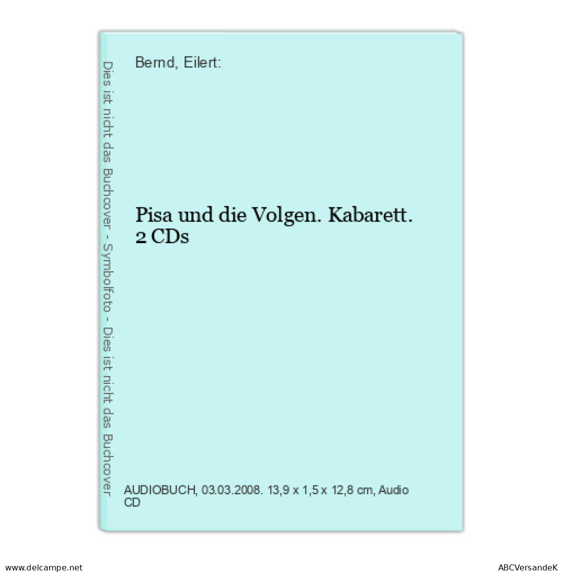 Pisa Und Die Volgen. Kabarett. 2 CDs - CD