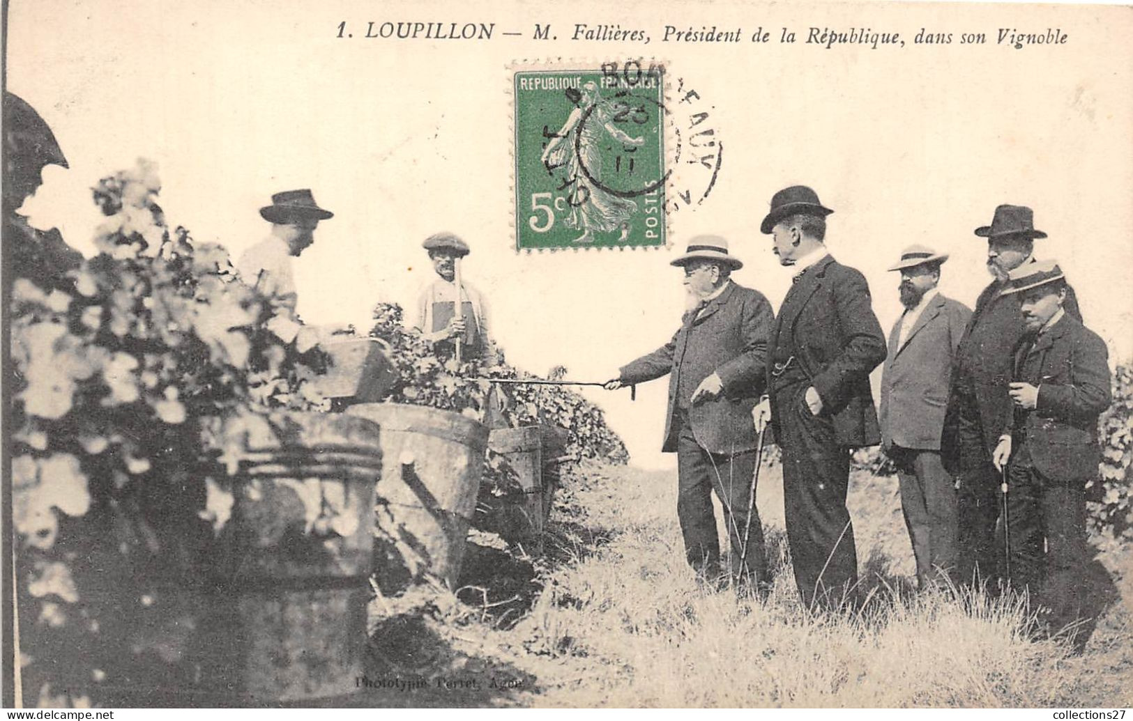 47-LOUPILLON- M. FALLIERES PRESIDENT DE LA REPUBLIQUE DANS SON VIGNOBLE - Sonstige & Ohne Zuordnung
