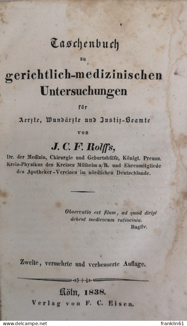 Taschenbuch Zu Gerichtlich-medizinischen Untersuchungen Für Aerzte, Wundärzte Und Justiz-Beamte. - Santé & Médecine