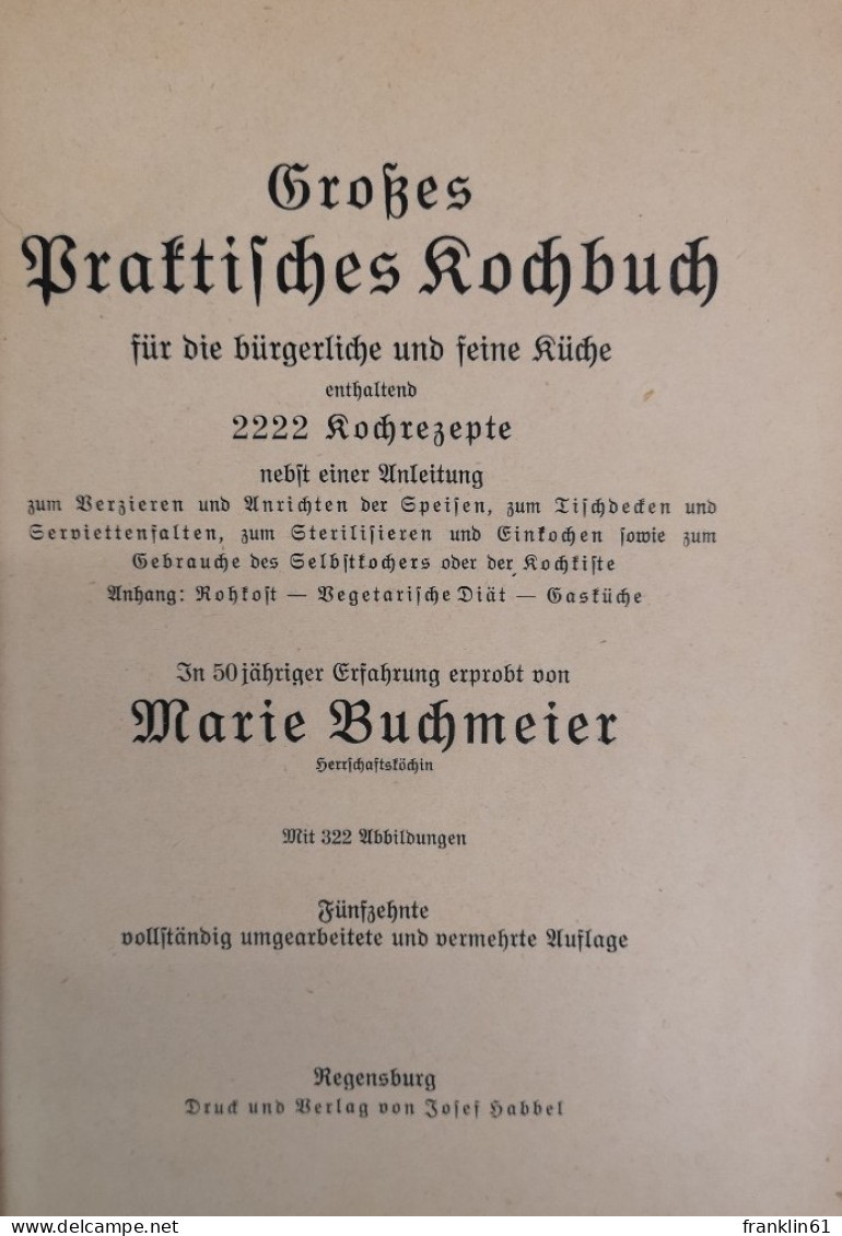 Großes Praktisches Kochbuch Für Die Bürgerliche Und Feine Küche - Manger & Boire