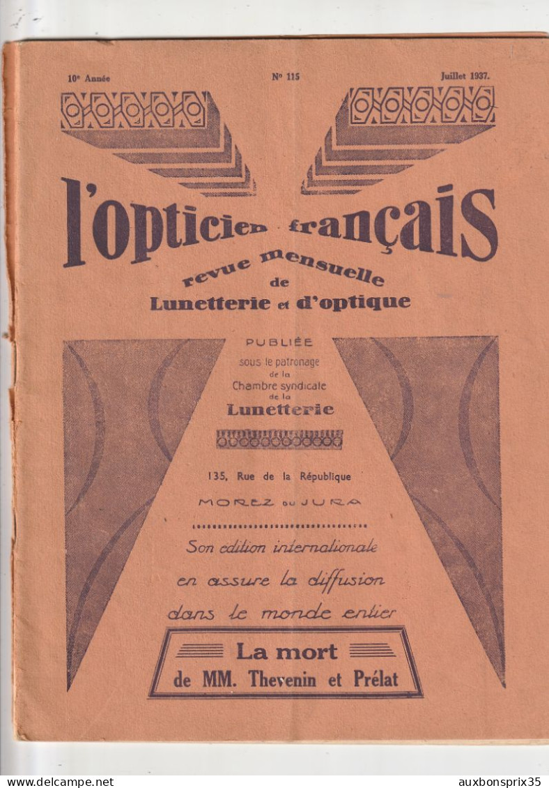 L'OPTICIEN FRANCAIS - REVUE MENSUELLE DE LUNETTERIE ET D'OPTIQUE N°115 JUILLET 1937 - 1900 - 1949