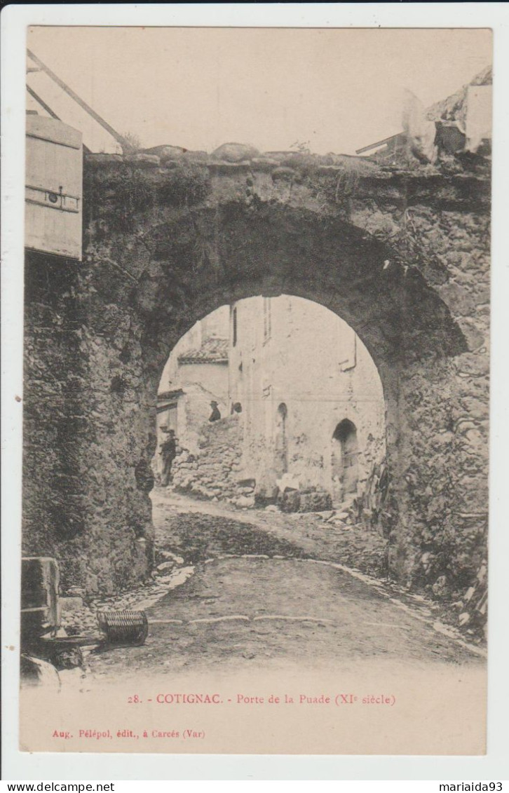 COTIGNAC - VAR - PORTE DE LA PUADE - Cotignac