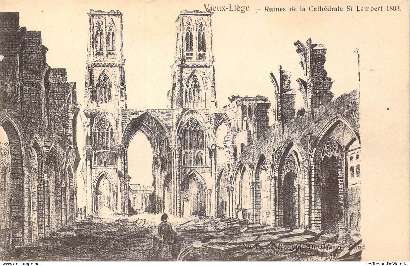 BELGIQUE - Vieux-Liège - Ruines De La Cathédrale St Lambert 1803 - Carte Postale Ancienne - Liege