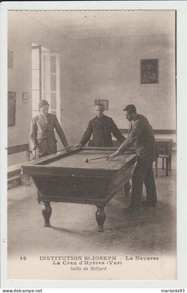 LA CRAU - VAR - INSTITUTION SAINT JOSEPH - LA NAVARRE - SALLE DE BILLARD - La Crau