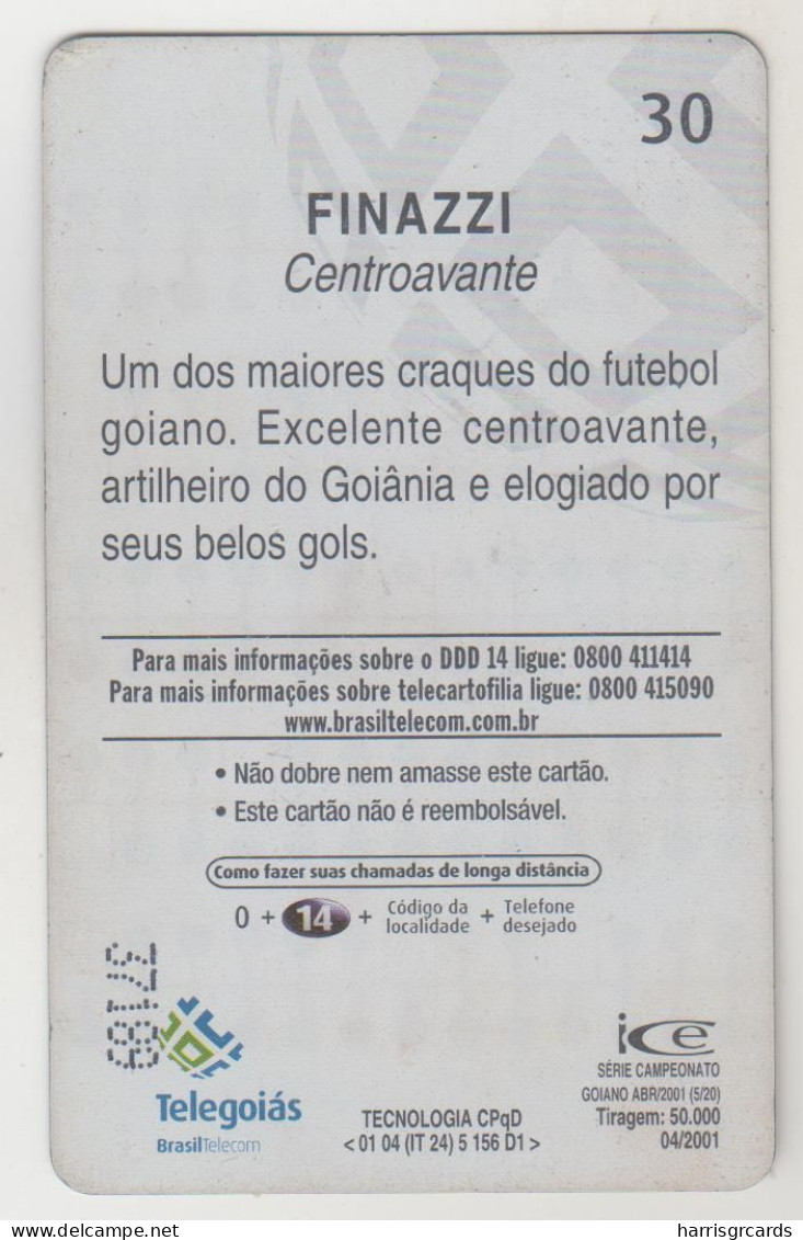 BRAZIL - Finazzi 5/20, Campeonato Goiano Abr/2001 , Telegoias, 30 U, Used - Brasilien