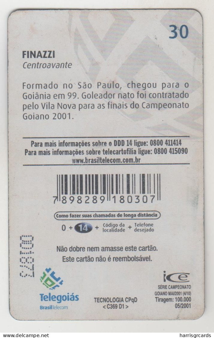 BRAZIL - Finazzi 4/10, Campeonato Goiano Mai/2001 , Telegoias, 30 U, Used - Brasilien