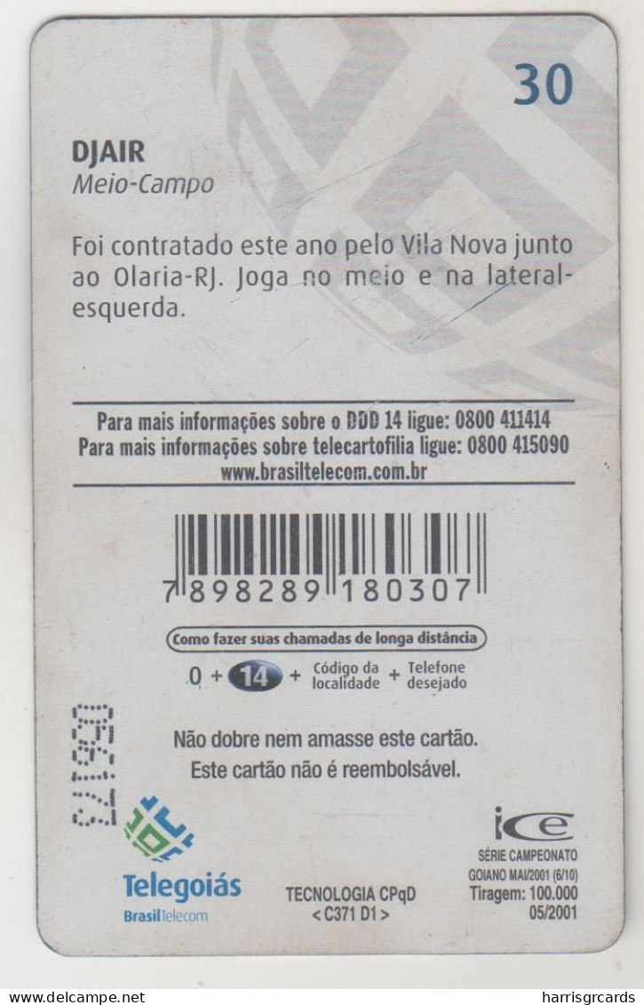 BRAZIL - Djair 6/10, Campeonato Goiano Mai/2001 , Telegoias, 30 U, Used - Brasilien