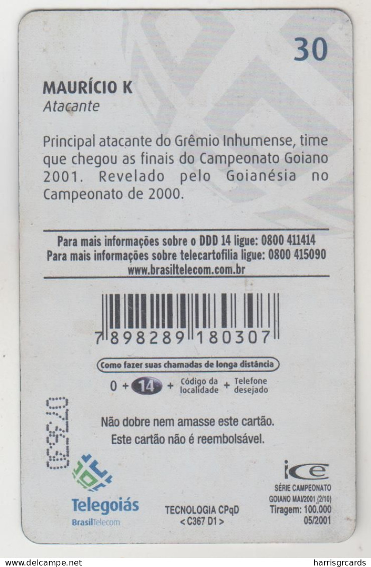 BRAZIL - Maurício K 2/10, Campeonato Goiano Mai/2001 , Telegoias, 30 U, Used - Brasilien