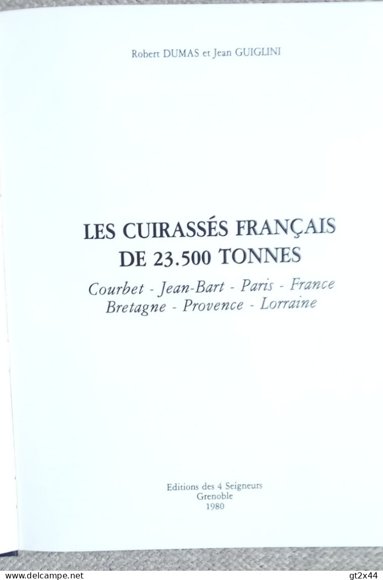 Les Cuirassés Francais De 23500 Tonnes, Par Robert Dumas Et Jean Guiglini,  2852310724 - Boats