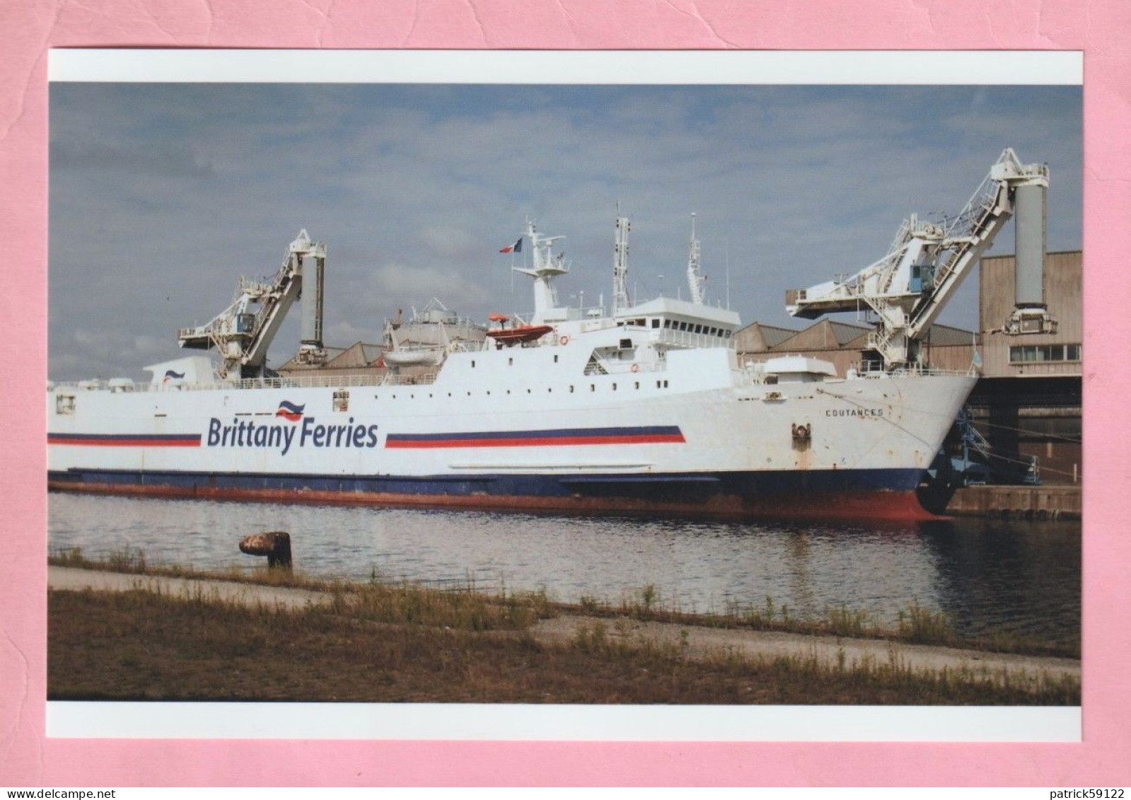 PHOTOGRAPHIE - PORT DE DUNKERQUE - BRITTANY FERRIES   " COUTANCES  " (3) FERRY BOAT / PAQUEBOT - Boats