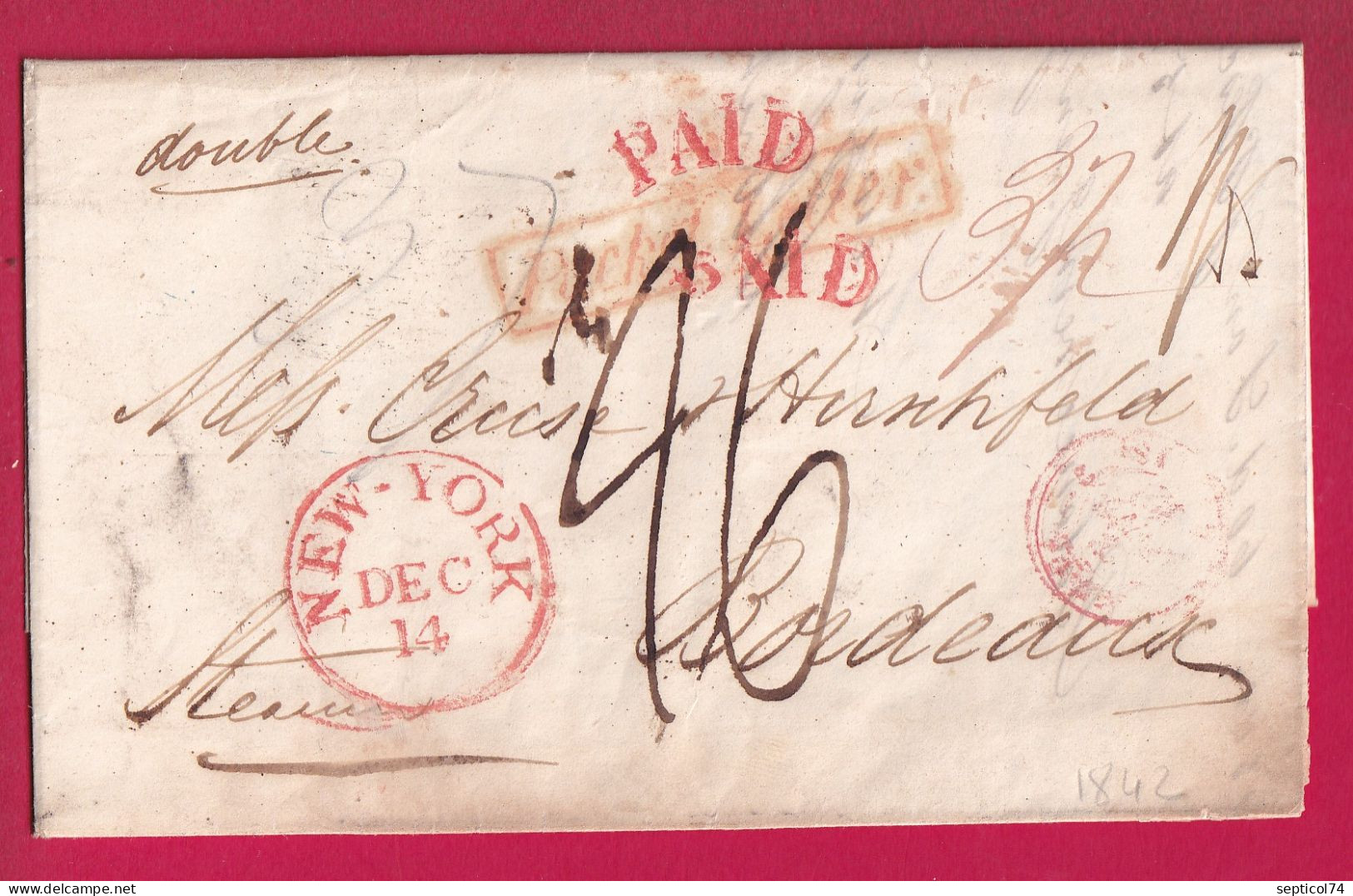 LETTRE DE NEW YORK USA 1842 PACKET LETTER + PAID TAXE 26 MENTION DOUBLE POUR BORDEAUX LETTRE - …-1845 Vorphilatelie