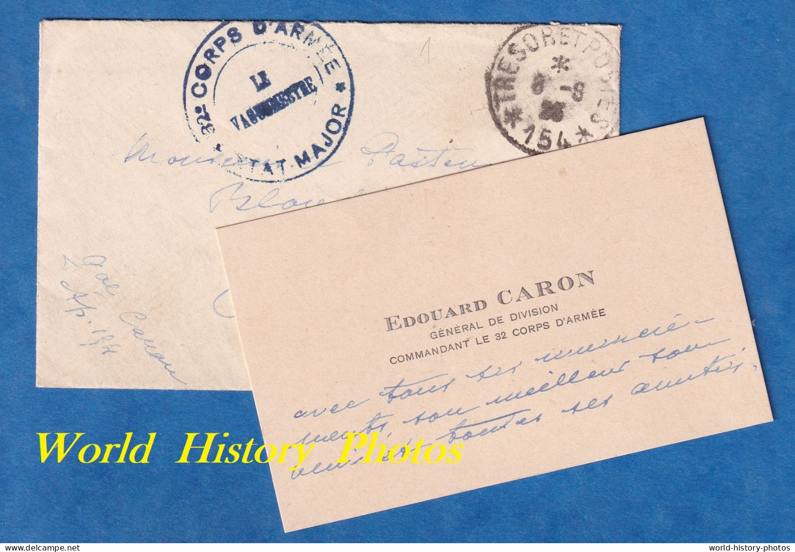 Carte De Visite & Enveloppe - Général De Division Edouard CARON Commandant Le 32e Corps D' Armée - Cachet Vaguemestr - Documents