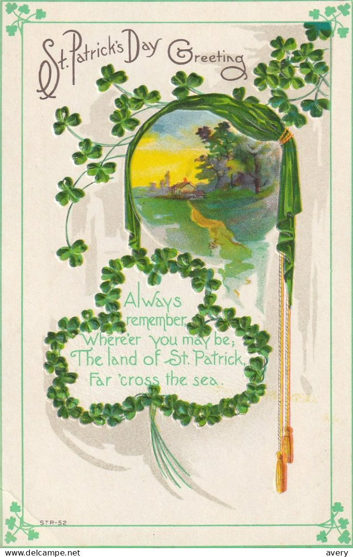 St. Patrick's Day  Greeting  Always Remember  Where'er You May Be, The Land Of St. Patrick, Far 'cross The Sea. - Saint-Patrick's Day