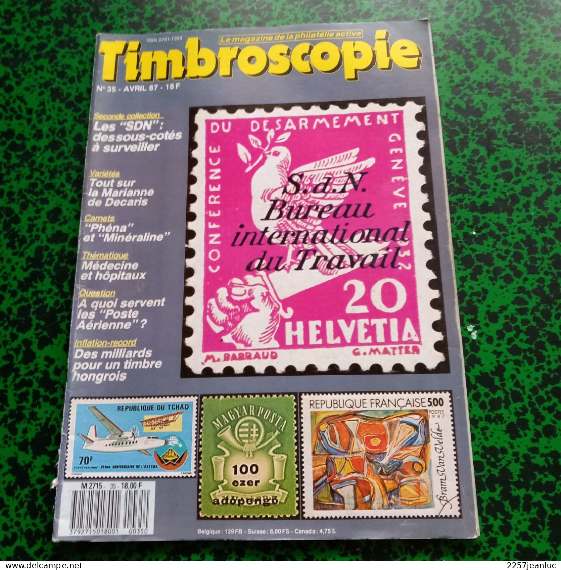 Magazine De La Philatélie * Timbroscopie N: 35 De Avril 1987 * - Français (àpd. 1941)