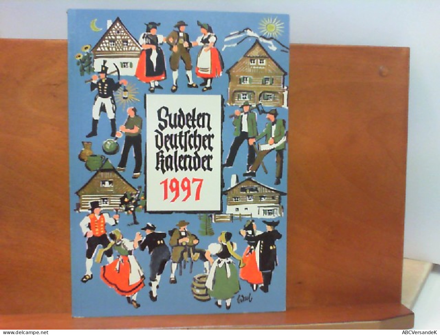 Sudetendeutscher Kalender 1997 - Unser Heimatkalender Volkskalender Für Sudetendeutsche - 49. Jahrgang - Calendriers