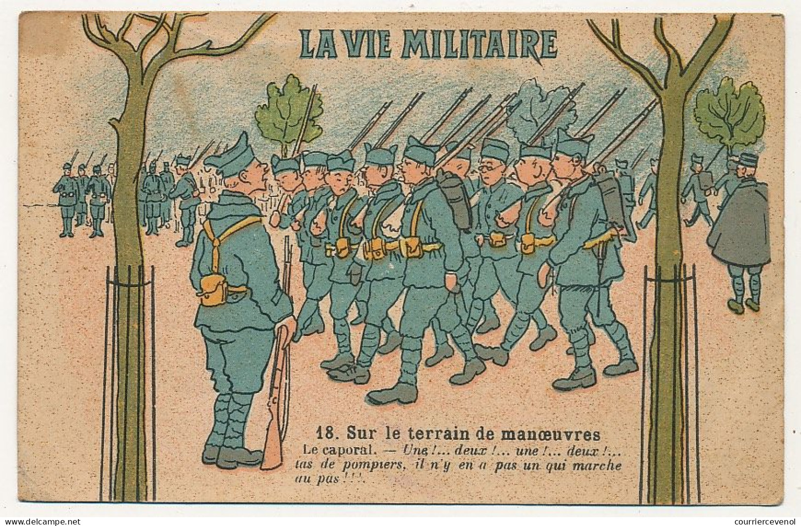 CPA - La Vie Militaire - 18 - Sur Le Terrain De Manoeuvres - Humoristiques