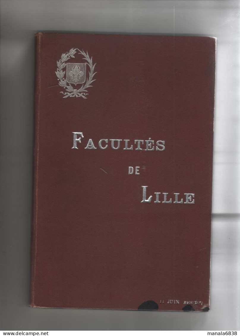 Facultés De Lille 1895 Plans Batteur Architecte Droit Lettres Médecine Pharmacie Sciences Bibliothèque Physique Chimie - Picardie - Nord-Pas-de-Calais