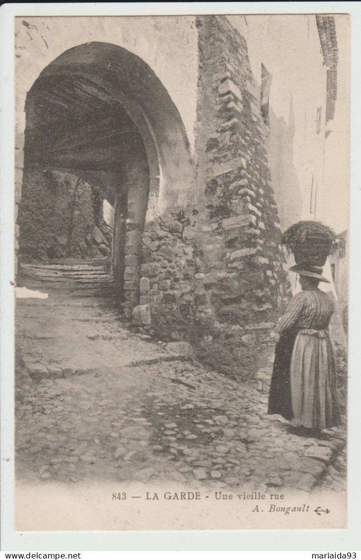 LA GARDE - VAR - UNE VIEILLE RUE - La Garde