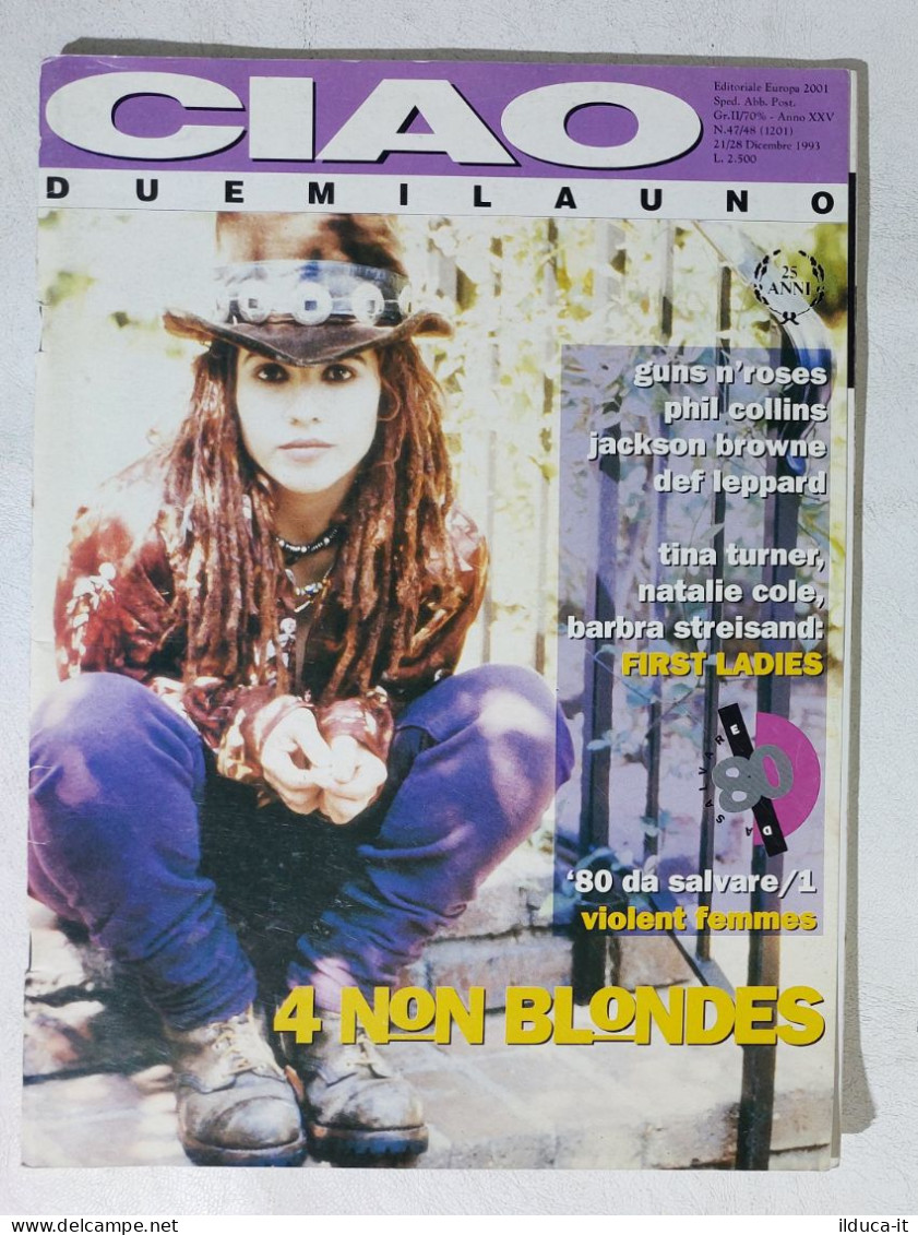 I114731 Ciao 2001 A. XXV Nr 47/48 1993 - 4 Non Blondes / Guns N'roses / Turner - Musique