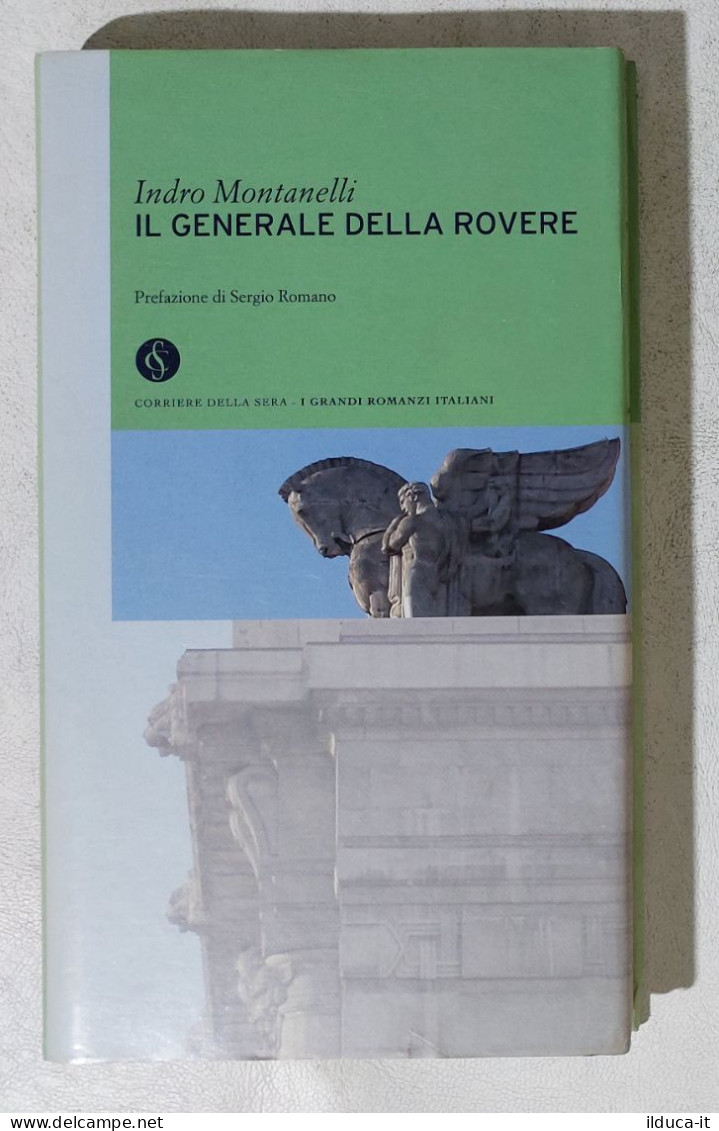 I114760 Grandi Romanzi Corsera N. 28 - I. Montanelli - Il Generale Della Rovere - Classici