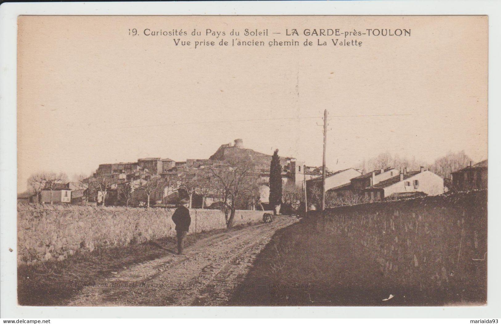 LA GARDE - VAR - VUE PRISE DE L'ANCIEN CHEMIN DE LA VALETTE - La Garde