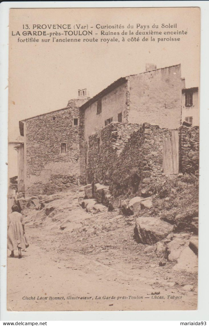 LA GARDE - VAR - RUINES DE LA DEUXIEME ENCEINTE FORTIFIEE A COTE DE LA PAROISSE - La Garde