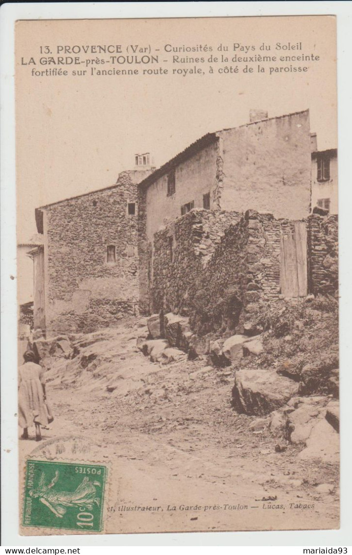 LA GARDE - VAR - RUINES DE LA DEUXIEME ENCEINTE FORTIFIEE A COTE DE LA PAROISSE - La Garde