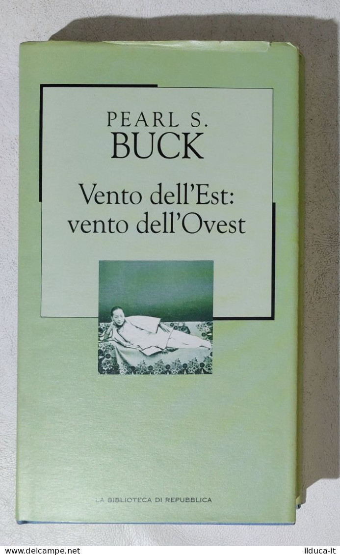 I114633 Biblioteca Repubblica N. 75 P. S. Buck - Vento Dell'est Vento Dell'ovest - Classic