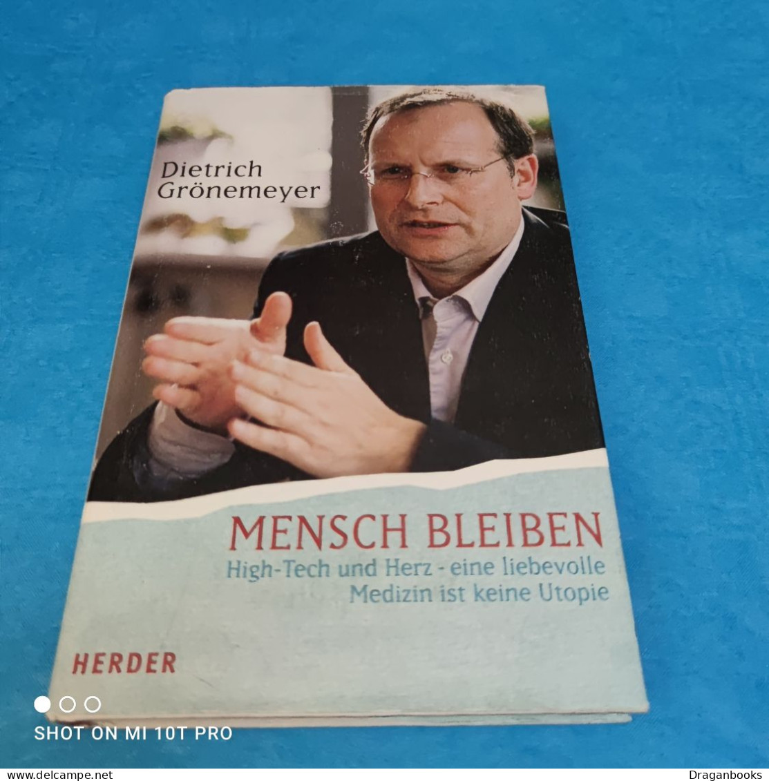 Dietrich Grönemeyer - Mensch Bleiben - Biografía & Memorias