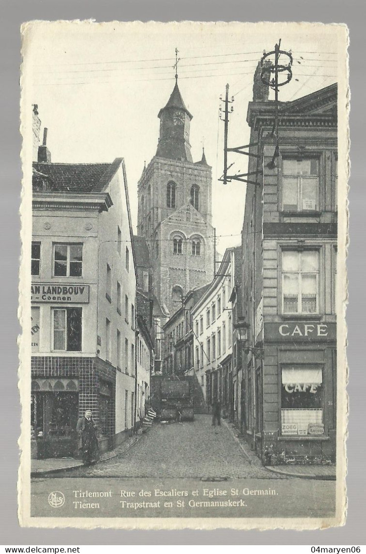 ***  TIENEN / TIRLEMONT  ***  -  Trapstraat En Germanuskerk  -  Zie / Voir Scan's - Tienen