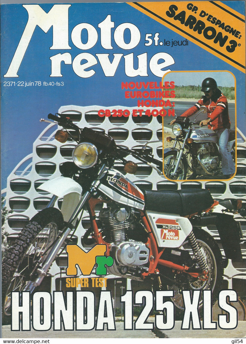 Moto Revue ° 2371   - 22/06/1978  -SUPER TEST HONDA 125 KLS  Moto3407 - Moto