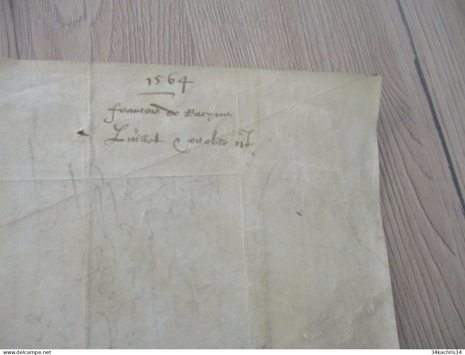 Pièce Signe Sur Velin à Traduire 1564/1565 à Priori Affaire Militaires De Racine à Confirmer - Manuscrits