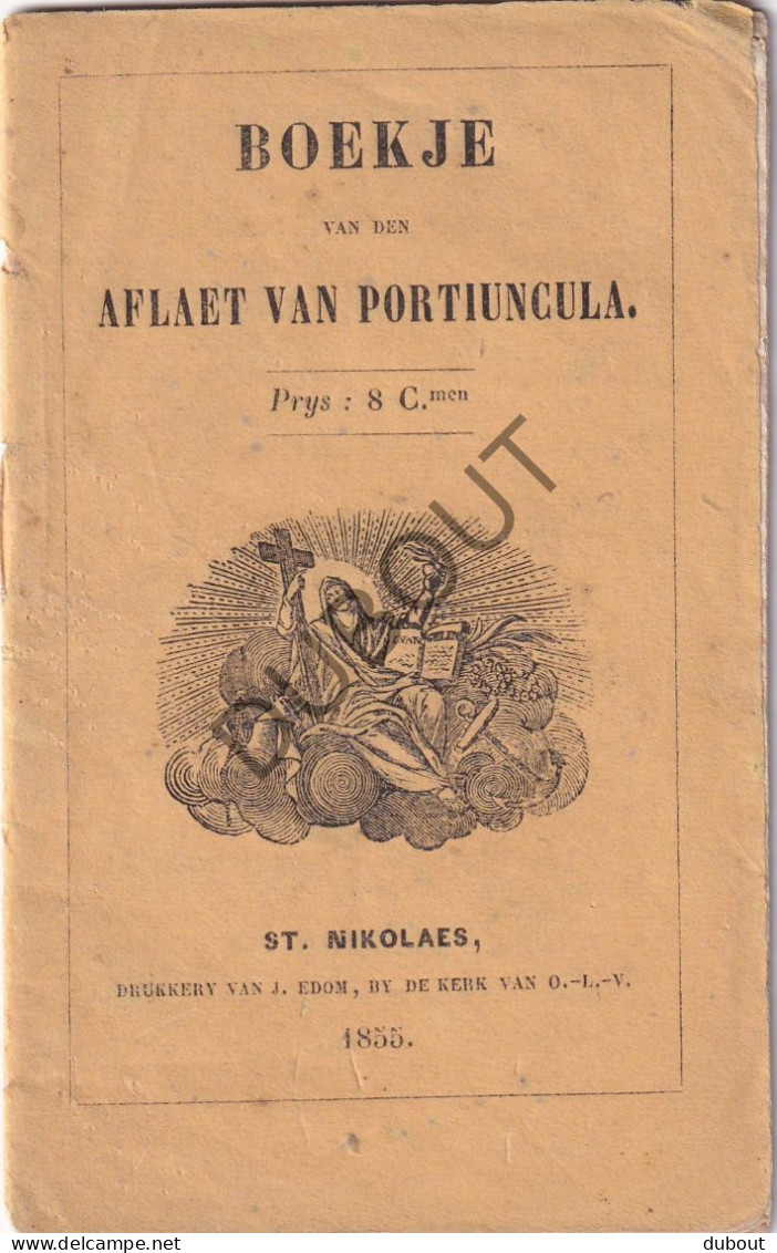 Sint-Niklaas - Boekje Van Den Aflaet Van Portiuncula - 1855  (W224) - Antique