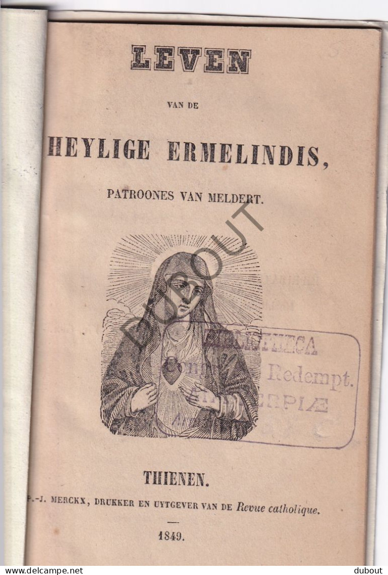 Tienen/Meldert/Hoegaarden - Leven Van De Heylige Ermelindis - 1849  (W223) - Vecchi