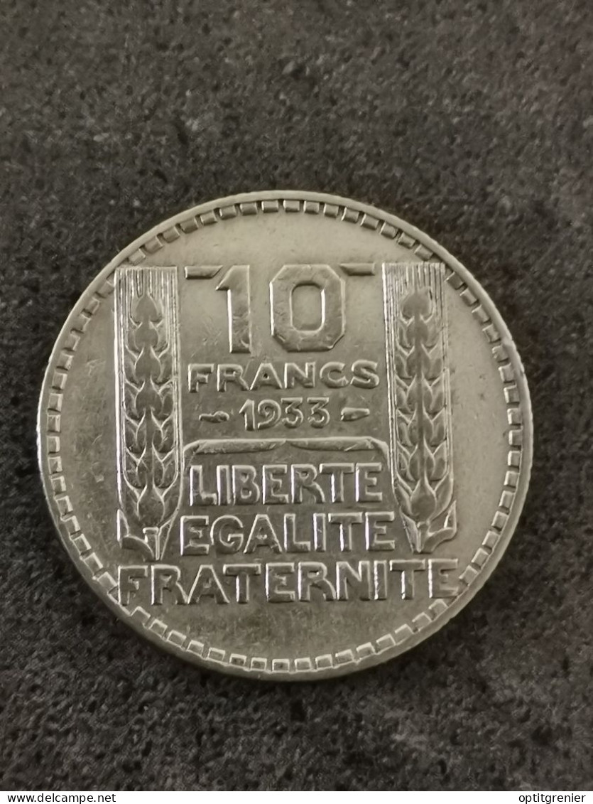 10 FRANCS TURIN ARGENT 1933 FRANCE / SILVER - 10 Francs