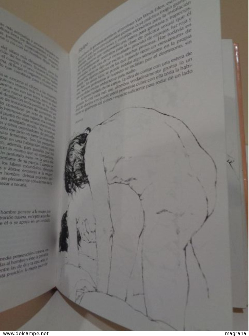 El Goce de Amar. The joy of sex. Guía ilustrada del amor. Dr. Alex Comfort. Editorial circulo de lectores. 1991. 256 pp.