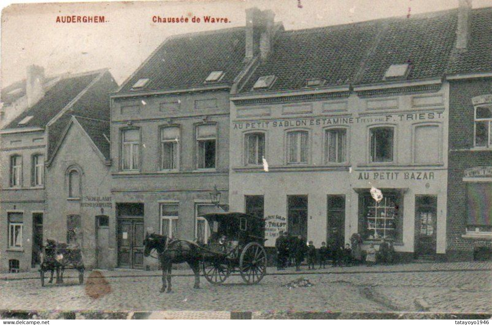 Auderghem   Chaussée De Wavre Au Petit Sablon Estaminet Attelage Bien Animée N'a Pas Circulé - Auderghem - Oudergem