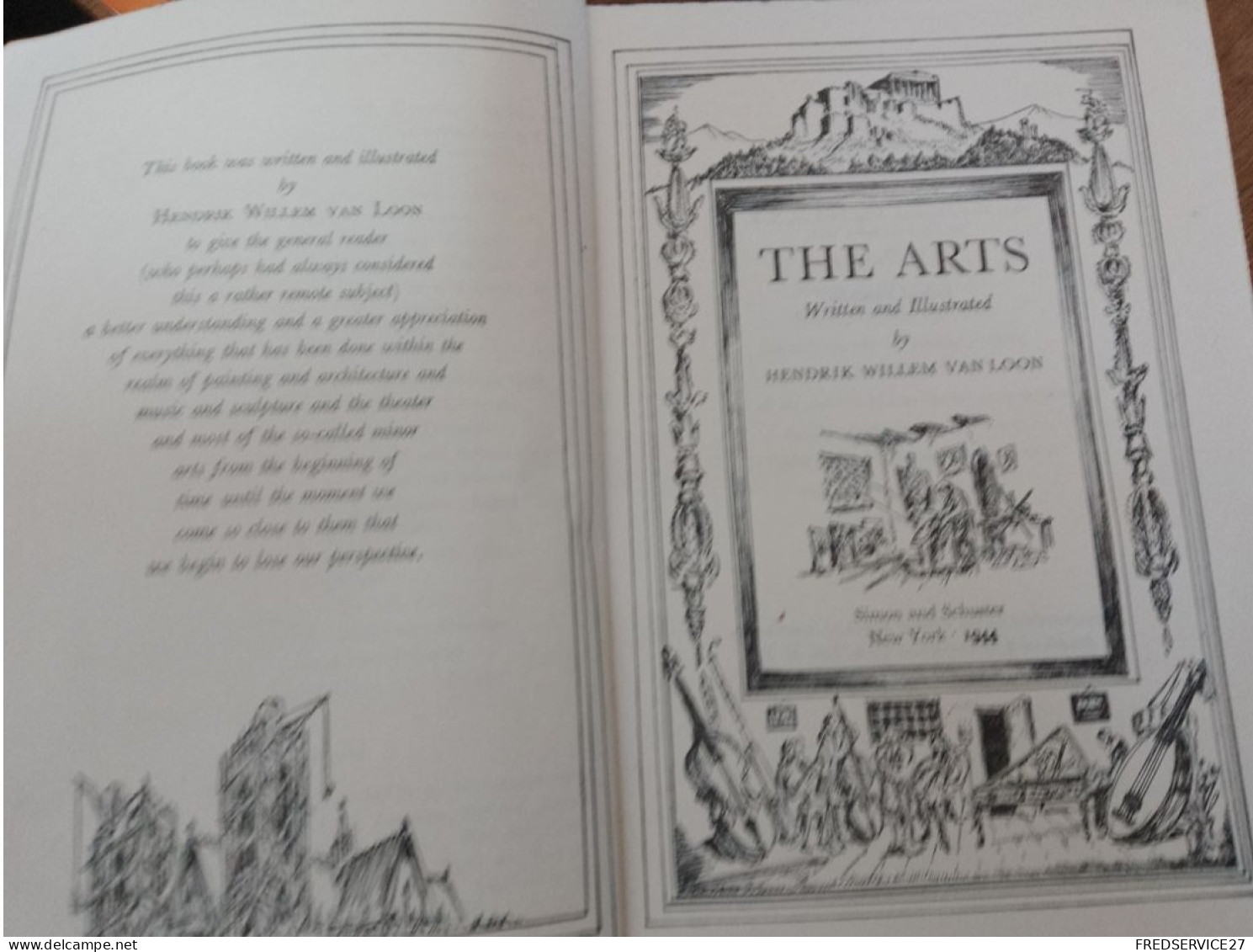 114 //  THE ARTS BY HENDRIK WILLEM VAN LOON  / SIMON AND SCHUSTER 1944 / 677 PAGES - Sonstige & Ohne Zuordnung