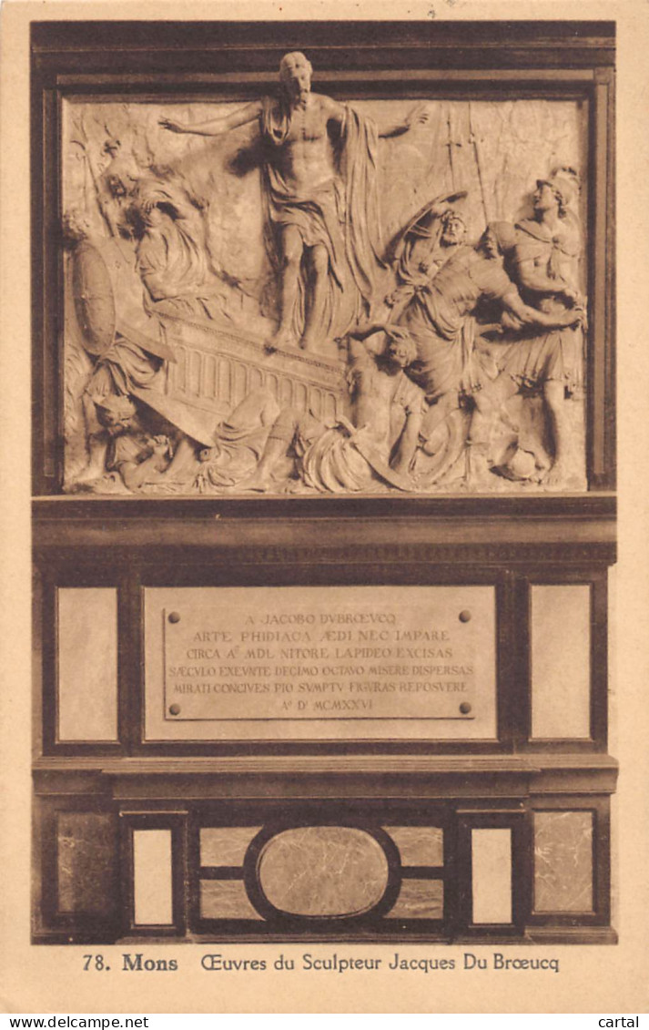 MONS - Oeuvres Du Sculpteur Jacques Du Broeucq - Mons