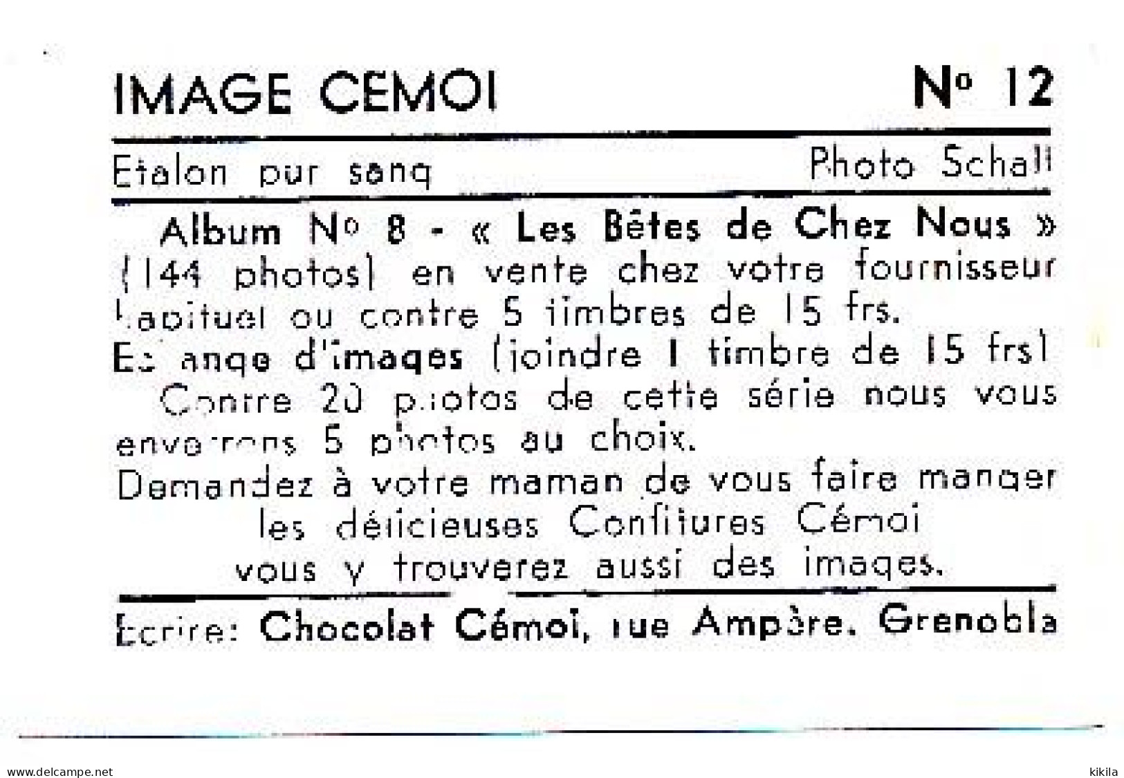 53 Photographies D' Animaux  Distribuée Par Le Chocolat CEMOI De Grenoble Images N° 1-3-8-9-10-11-12-15-16-17-21-24-26* - Chocolate