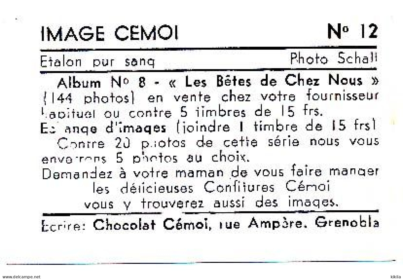 53 Photographies D' Animaux  Distribuée Par Le Chocolat CEMOI De Grenoble Images N° 1-3-8-9-10-11-12-15-16-17-21-24-26* - Chocolade