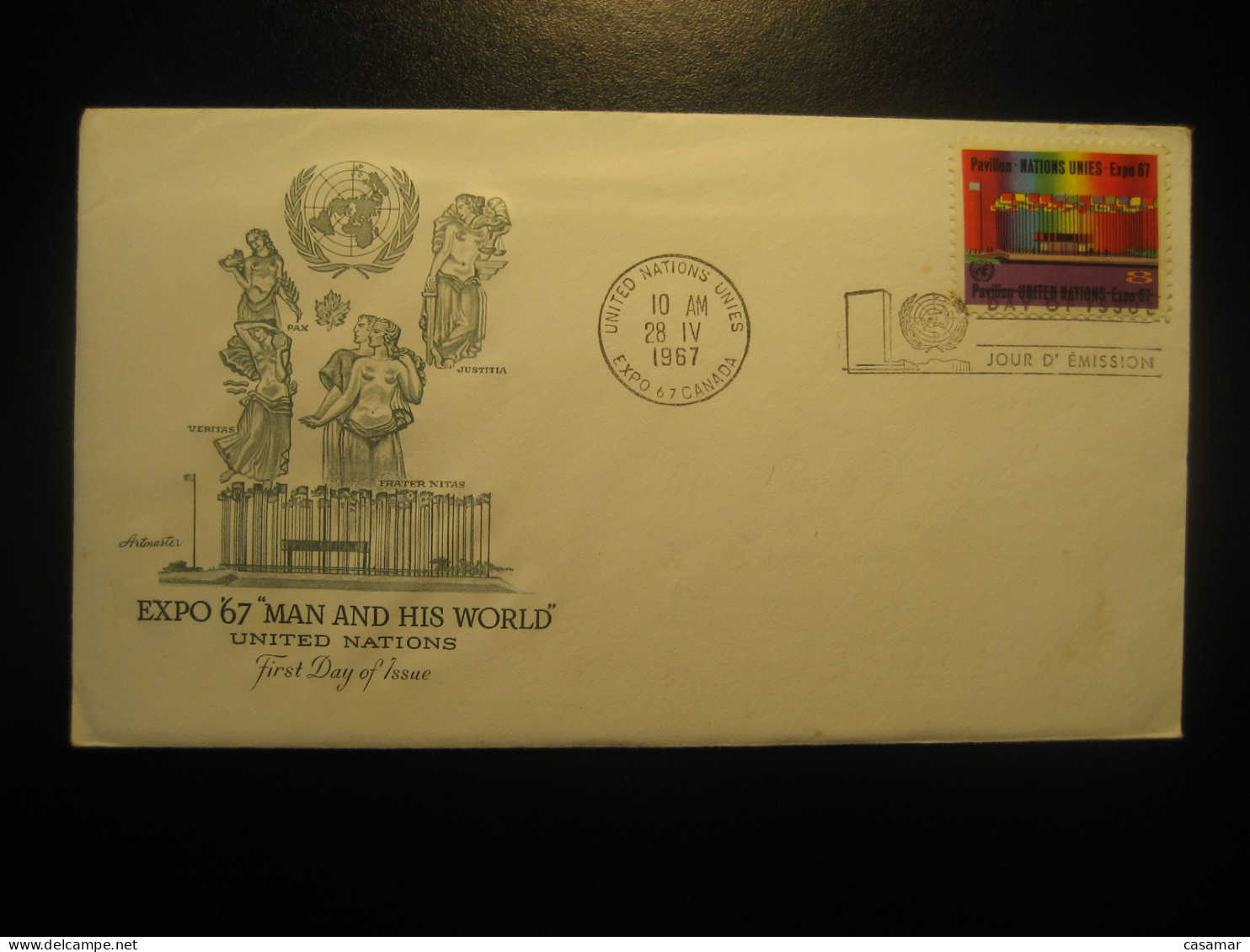 EXPO 67 CANADA Montreal 1967 United Nations Peace Truth Justice Fraternity FDC Cancel Cover UN NATIONS UNIES - Briefe U. Dokumente