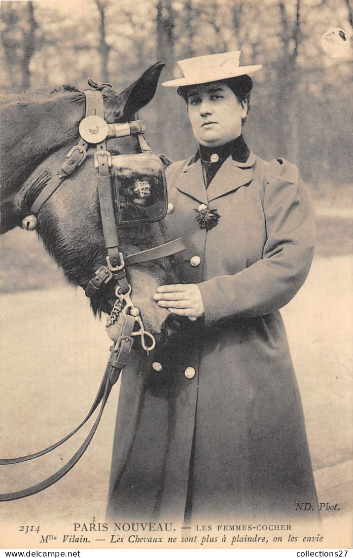 PARIS-LES FEMMES COCHER- MELLE VILAIN, LES CHEVAUX NE SONT PLUS A PLAINDRE , ON LES ENVIE - Openbaar Vervoer