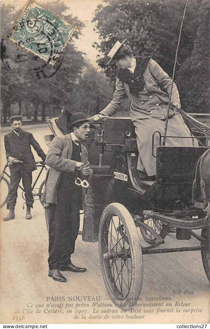 PARIS-LES FEMMES COCHER-CE QUE N'AVAIT PAS PREVU WATTEAU- LE DEBARQUEMENT AU RETOUR DE L'ILE DE CYTHERE EN 1907 - Transport Urbain En Surface