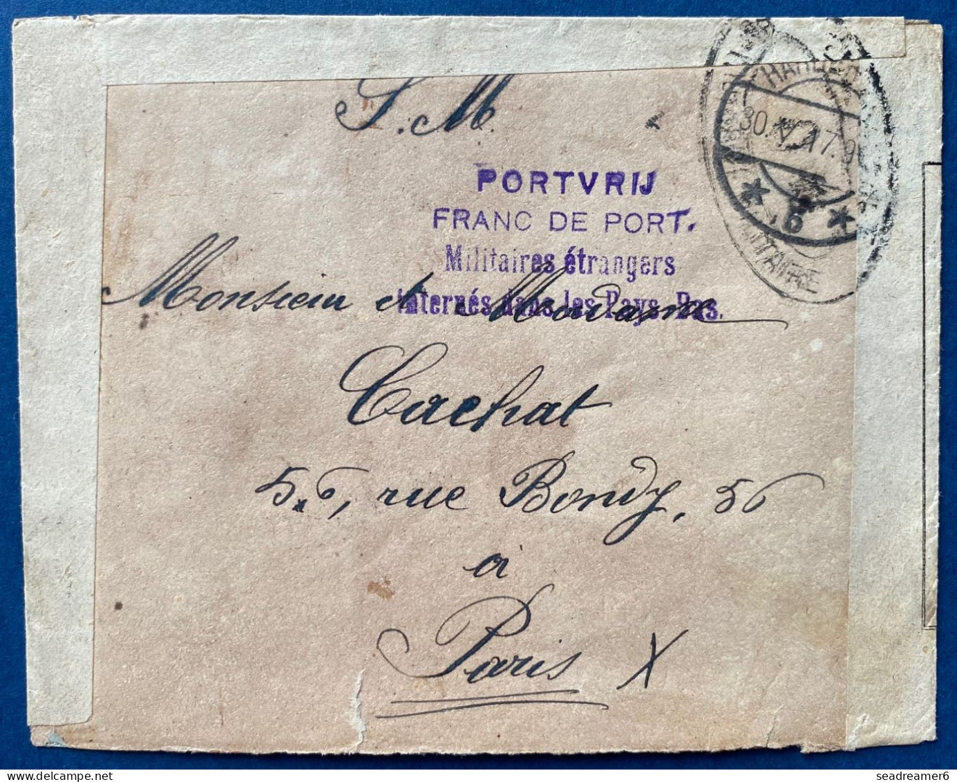 Lettre 1917 " PORTVRIJ Franc De Port Militaires Etrangers Internés Dans Les Pays-Bas " 2 Censures Francaise Pour PARIS - Postal History