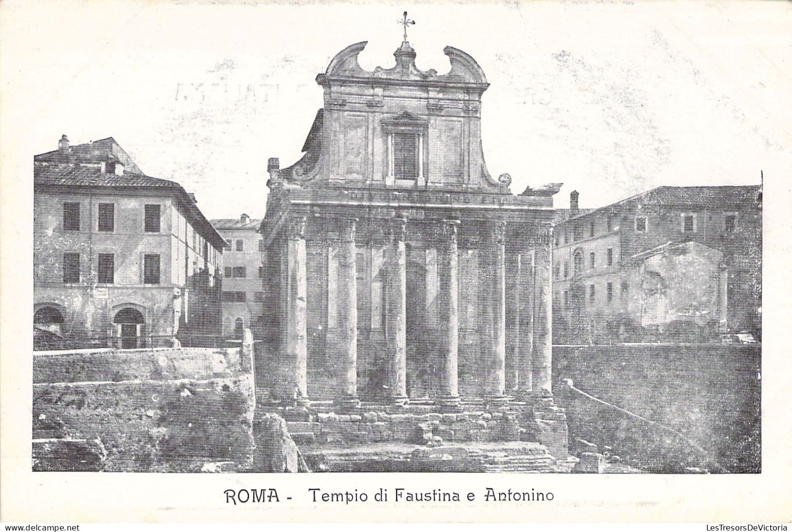 ITALIE - ROMA - Tempio Di Faustina E Antonio - Carte Postale Ancienne - Andere Monumente & Gebäude