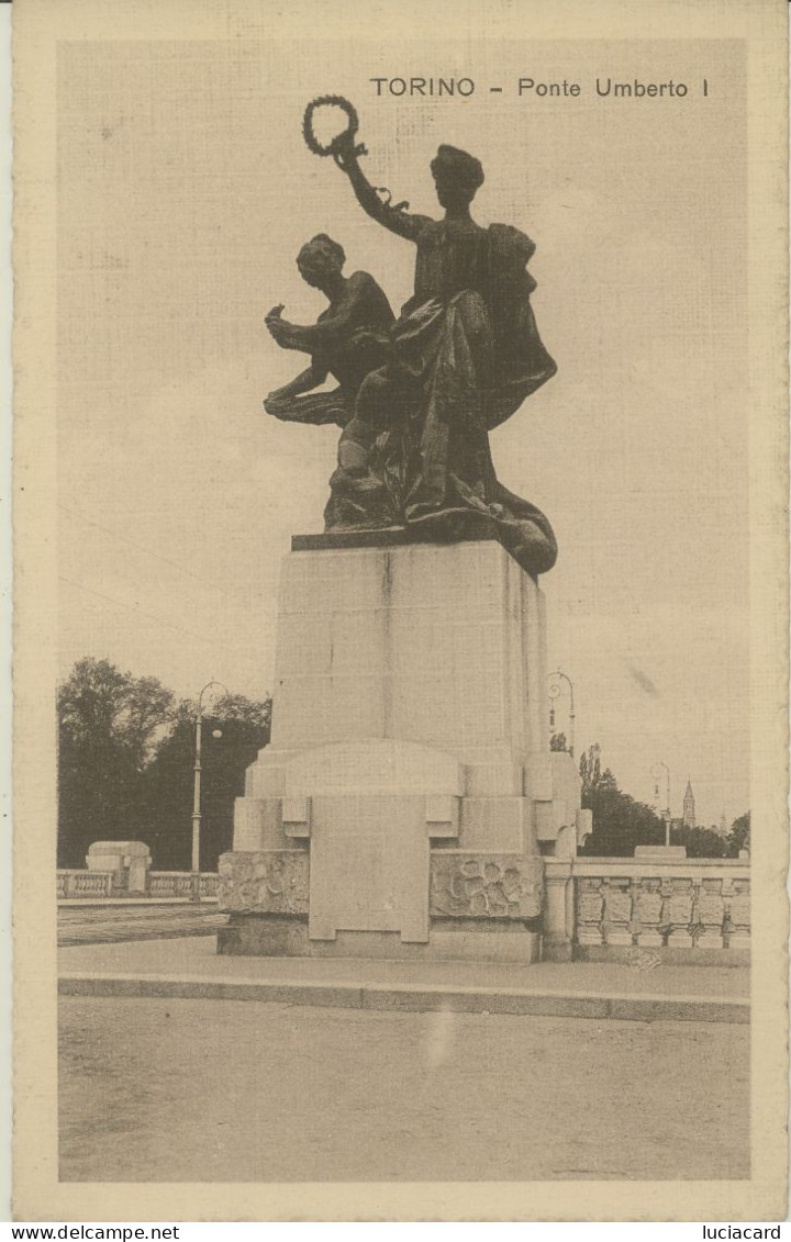 TORINO - PONTE UMBERTO I -F.P. - Brücken